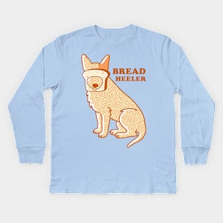 Bread Red Heeler Kids Long Sleeve T-Shirt